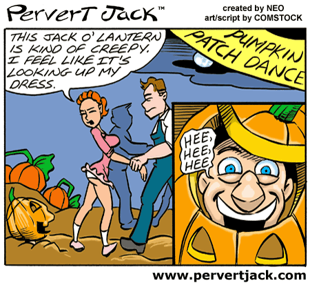 Pervert Jack - Cartoon of the Day - Adult Comics Featuring the Misadventures of that Lovable Pervert! - www.pervertjack.com