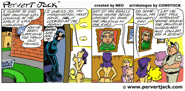 Pervert Jack - Adult Comics Featuring the Misadventures of that Lovable Pervert! - www.pervertjack.com