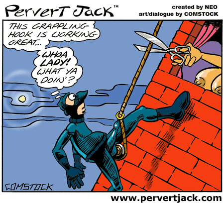 Pervert Jack - Cartoon of the Day - Adult Comics Featuring the Misadventures of that Lovable Pervert! - www.pervertjack.com
